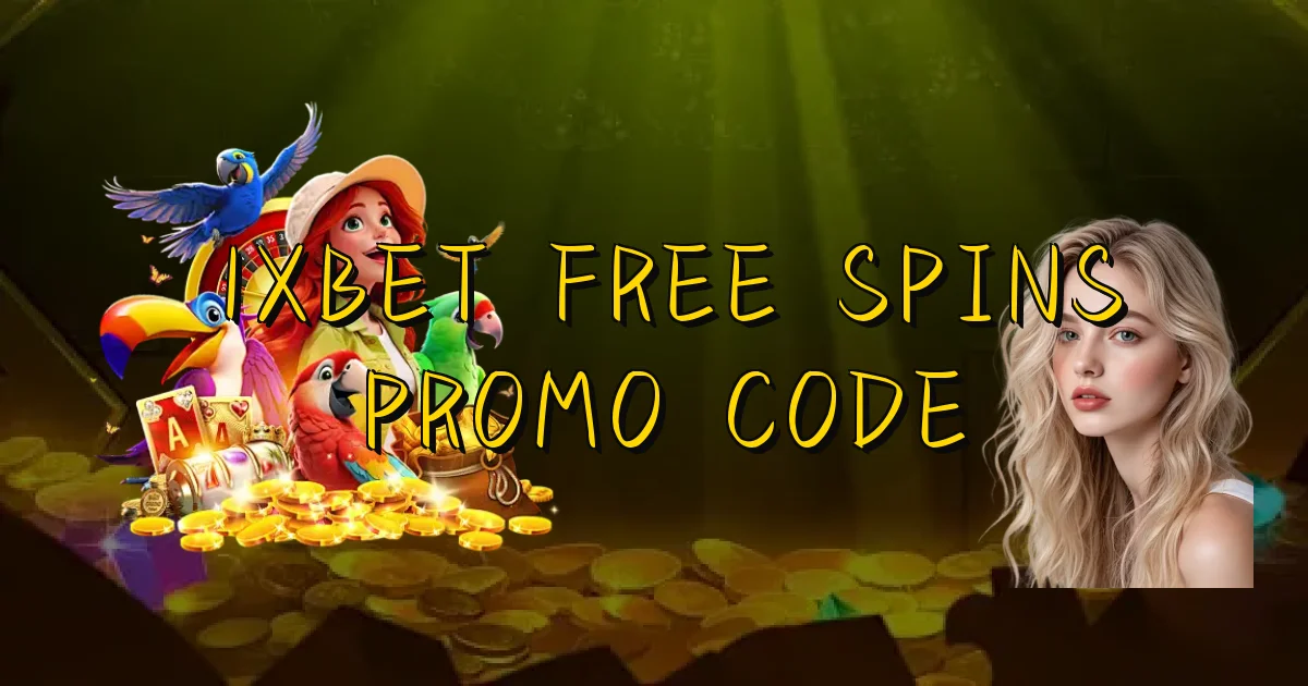 1Xbet Free Spins Promo Code Oficial