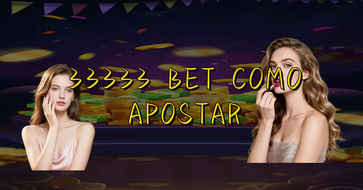 33333 Bet Como Apostar Oficial