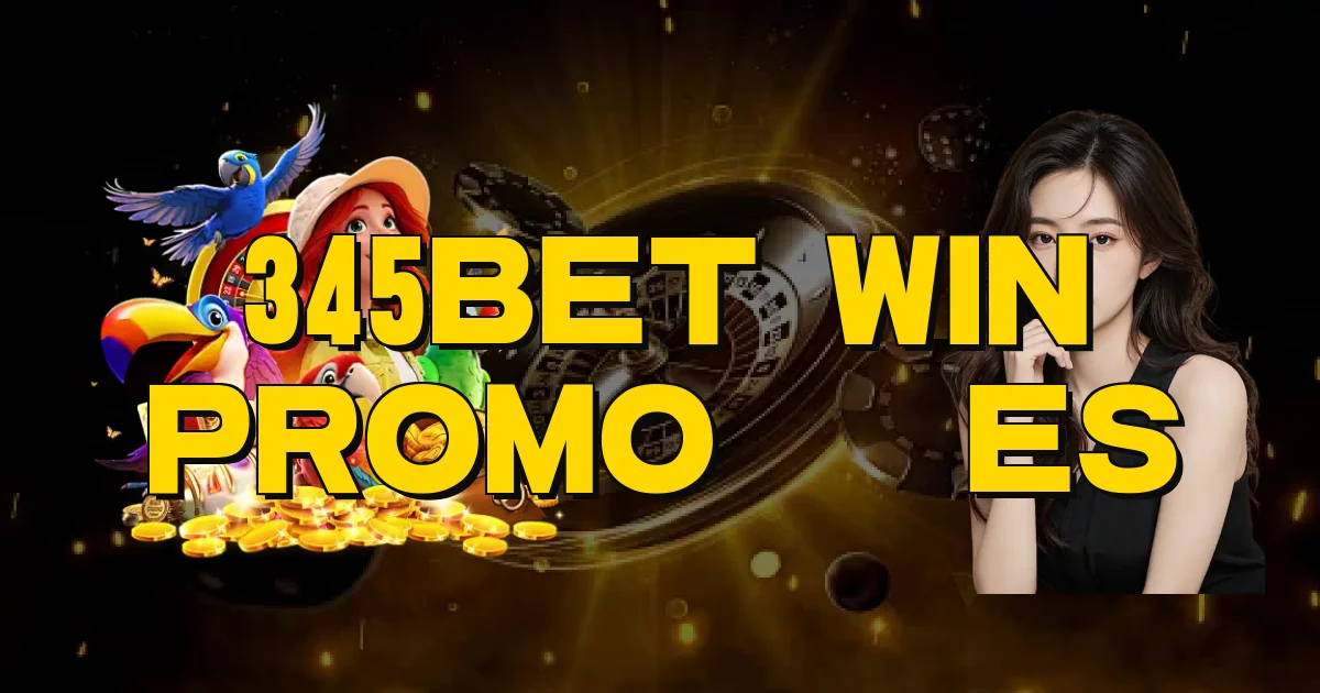 345Bet Win Promoções Oficial