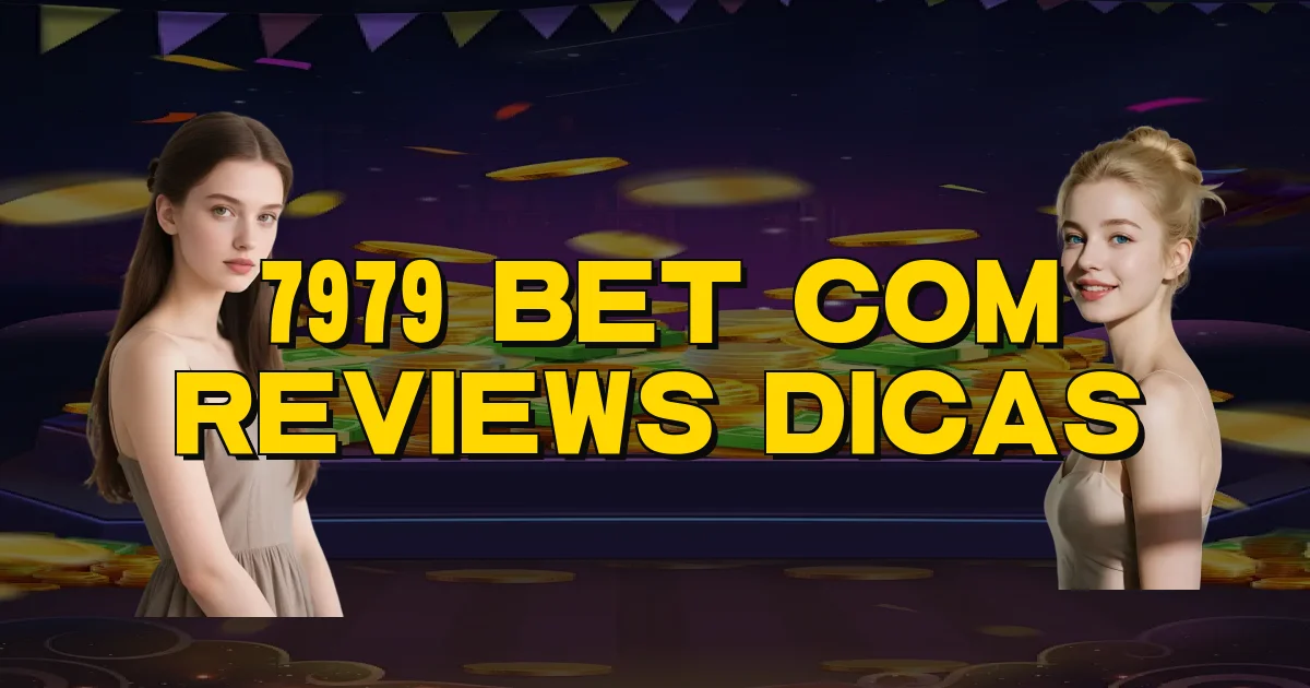 7979 Bet Com Reviews Dicas Oficial