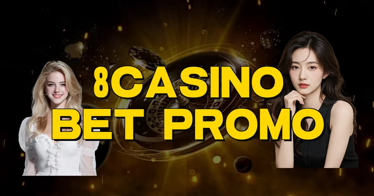 8Casino Bet Promo Oficial