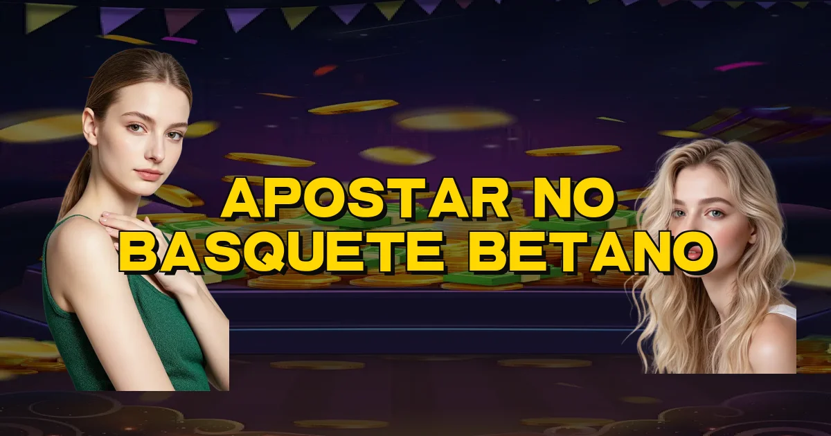 Apostar No Basquete Betano Oficial