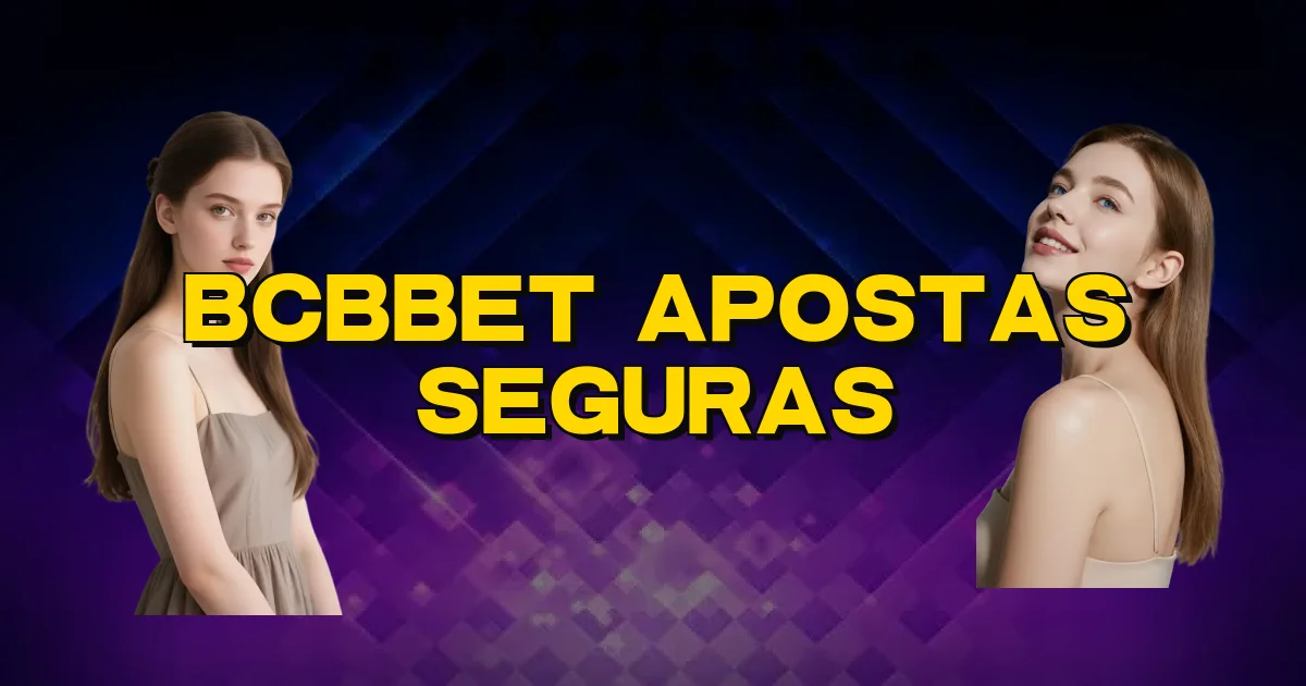 Bcbbet Apostas Seguras Oficial