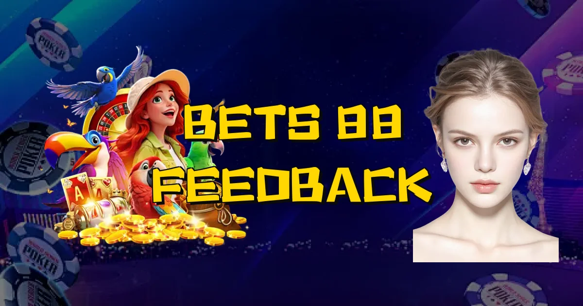 Bets 88 Feedback Oficial