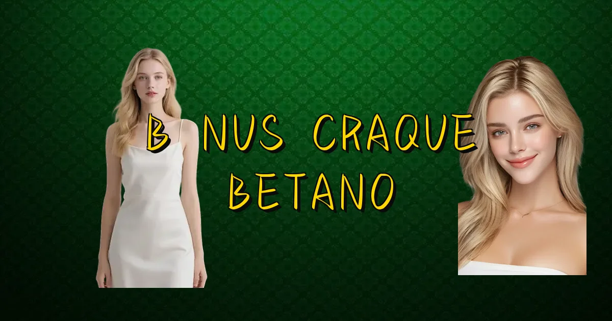 Bônus Craque Betano Oficial