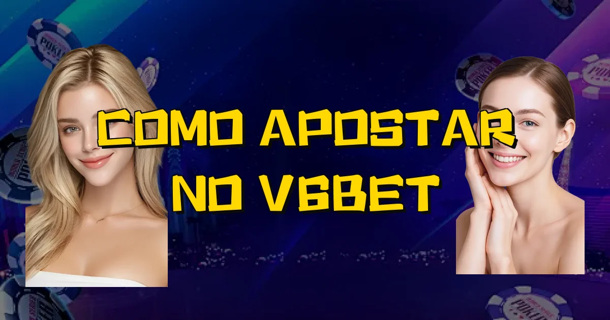 Como Apostar No V6Bet Oficial