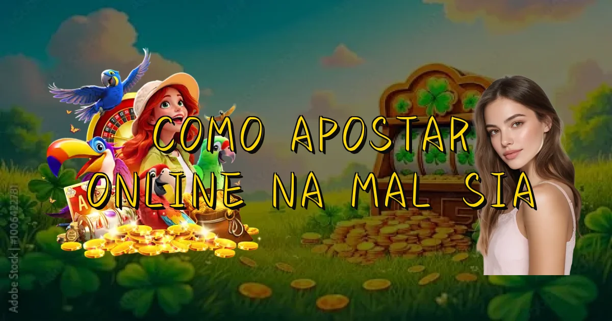 Como Apostar Online Na Malásia Oficial