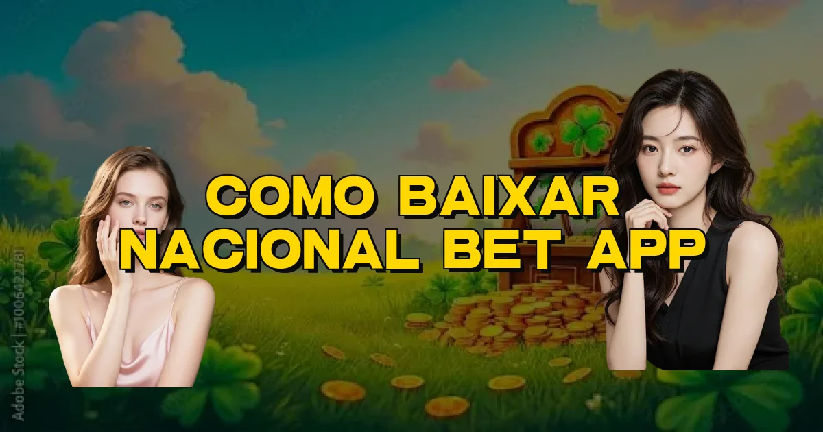 Como Baixar Nacional Bet App Oficial