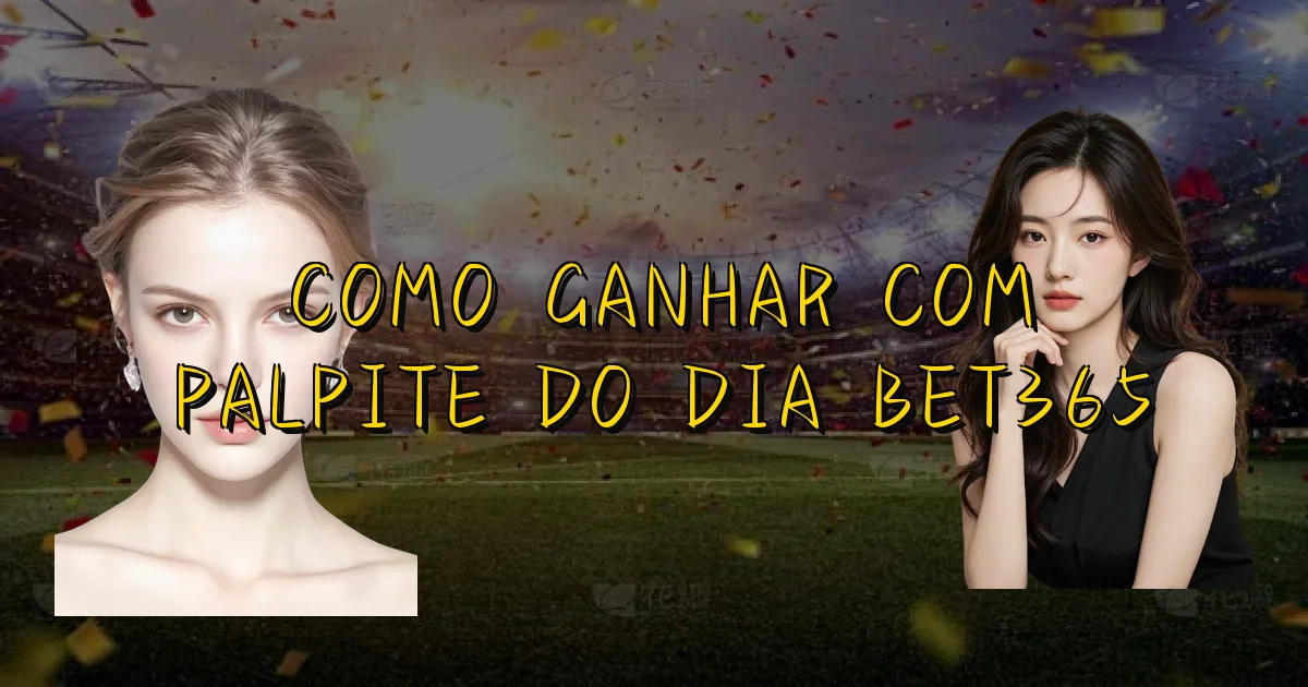 Como Ganhar Com Palpite Do Dia Bet365 Oficial