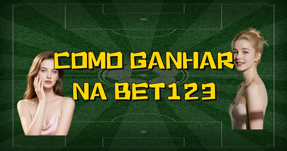 Como Ganhar Na Bet123 Oficial