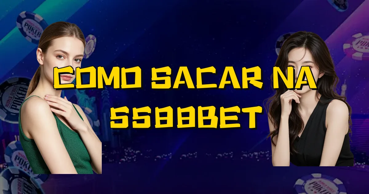 Como Sacar Na 5588Bet Oficial