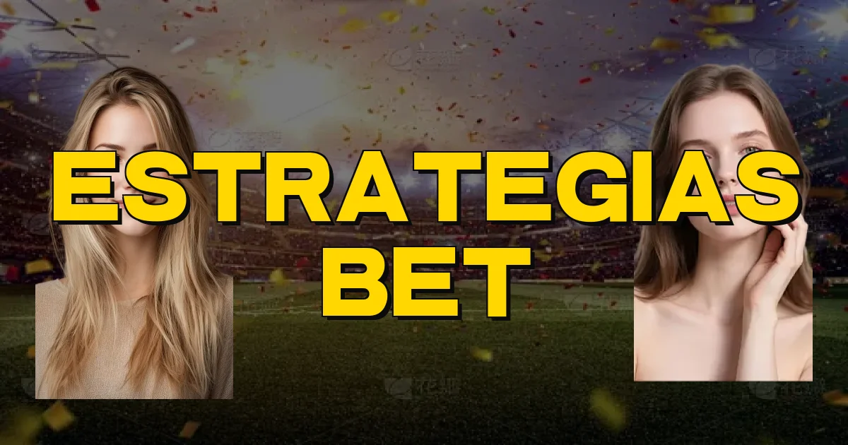 Estrategias Bet Oficial