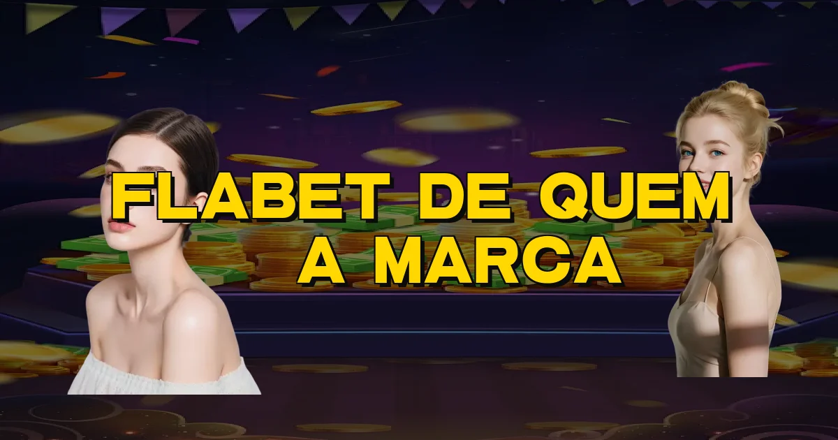 Flabet De Quem É A Marca Oficial