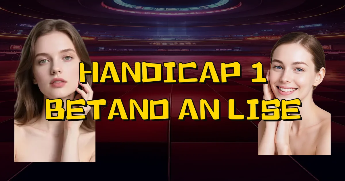 Handicap 1 Betano Análise Oficial