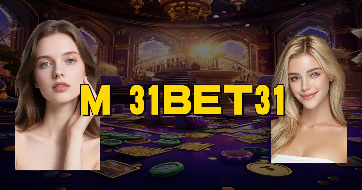 M 31Bet31 Oficial