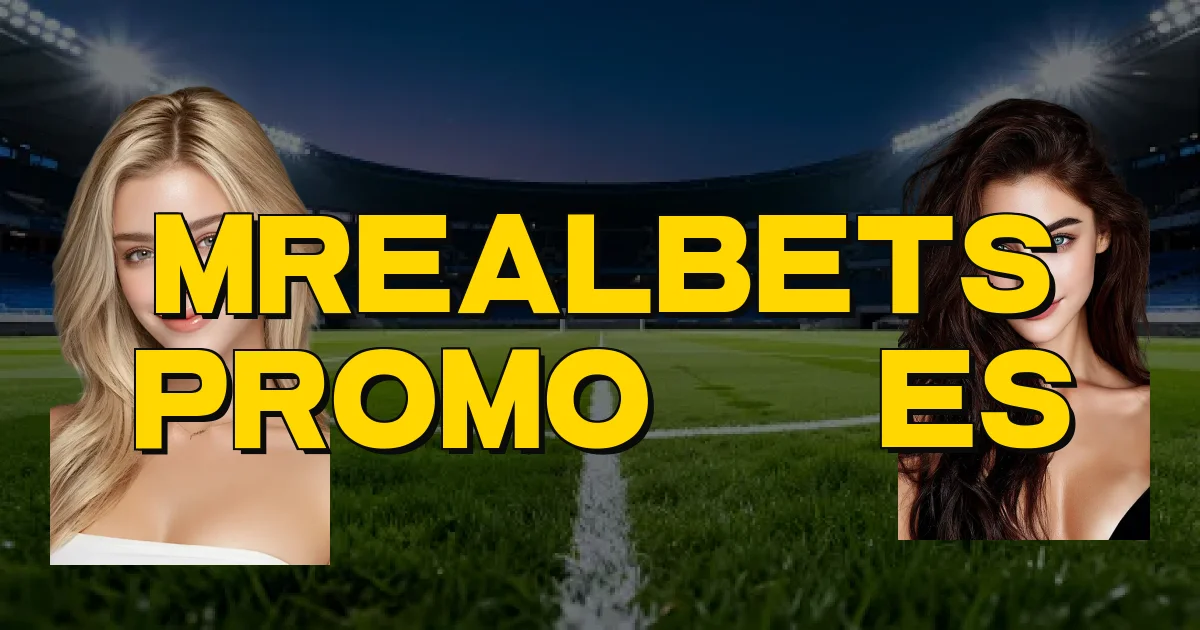 Mrealbets Promoções Oficial