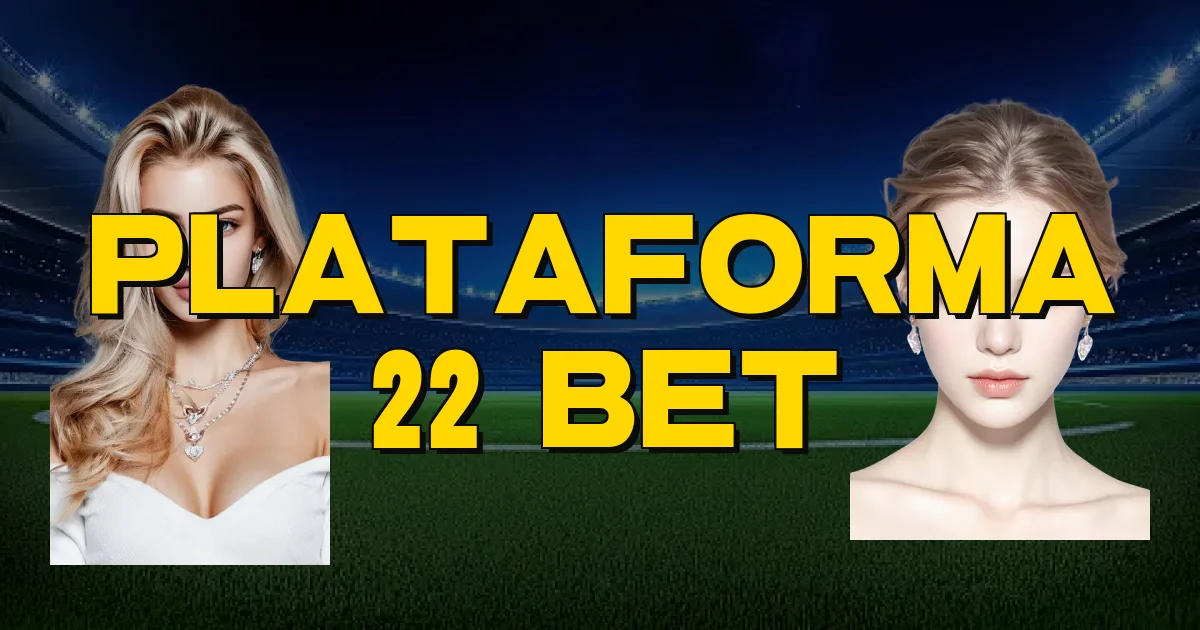 Plataforma 22 Bet Oficial
