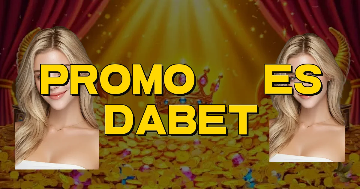 Promoções Dabet Oficial