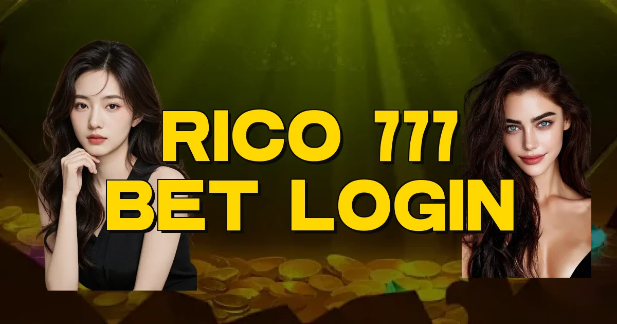 Rico 777 Bet Login Oficial