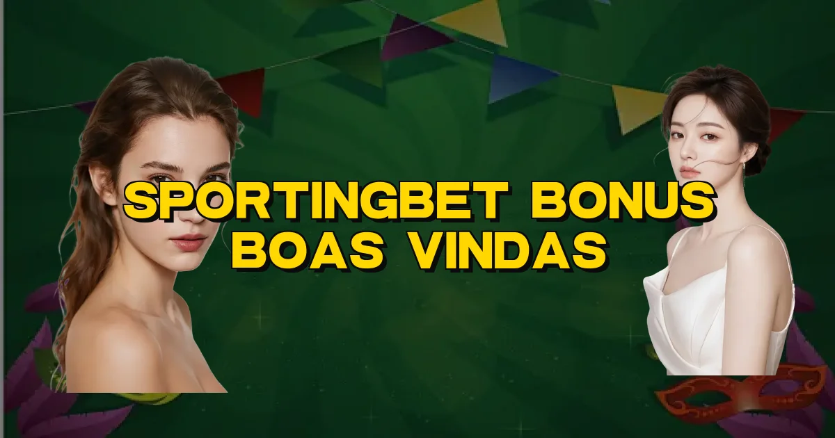 Sportingbet Bonus Boas Vindas Oficial