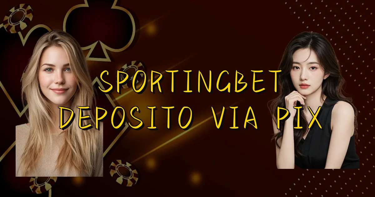 Sportingbet Deposito Via Pix Oficial